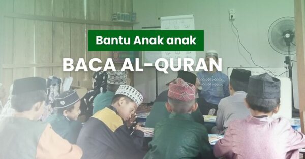 Bantu Anak-anak Baca Al-quran